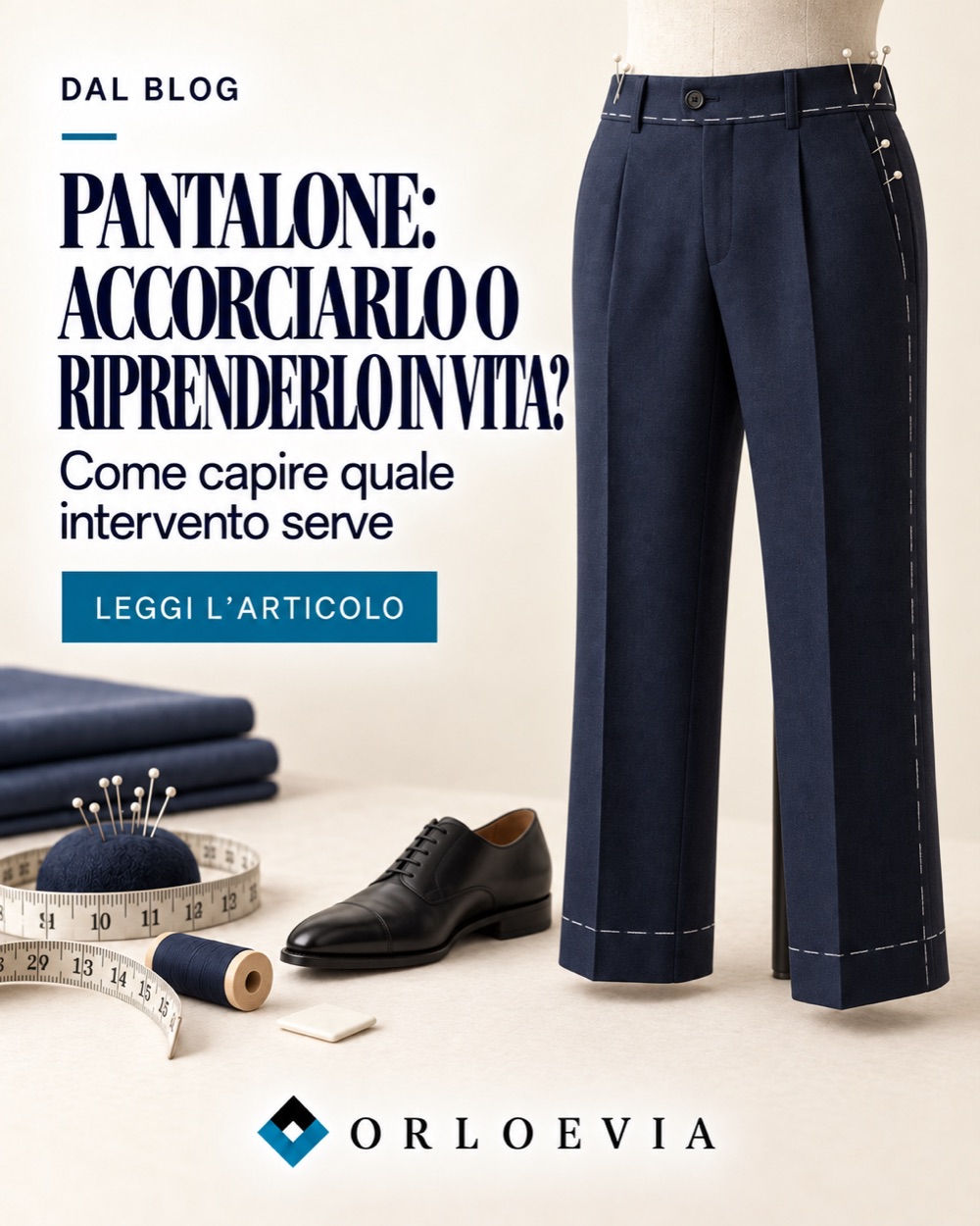 Come capire se un pantalone va accorciato o ripreso in vita